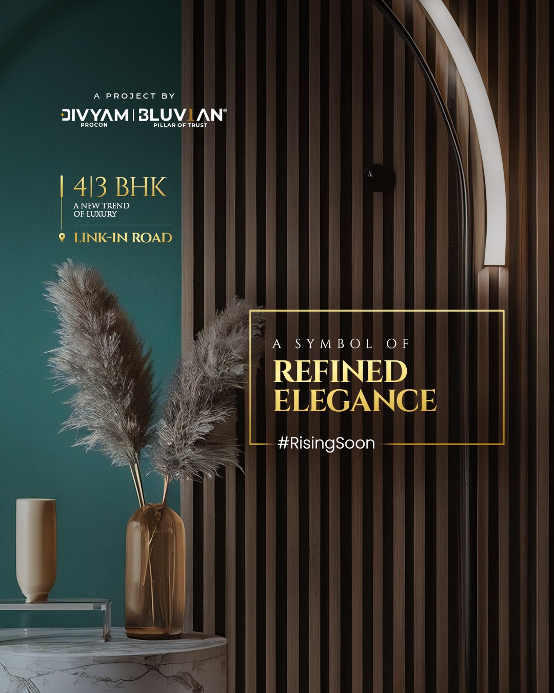 Divyam Procon,  DivyamProcon, BluvianGroup, 3BHK, 4BHK, LuxuryLiving, ComingSoon, DreamHomes, RefinedElegance, LuxuryTrend, Investment, Property, LinkInRoad, Ahmedabad
